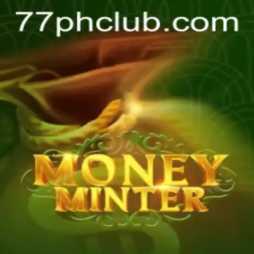 Exploring the Thrilling World of MoneyMinter